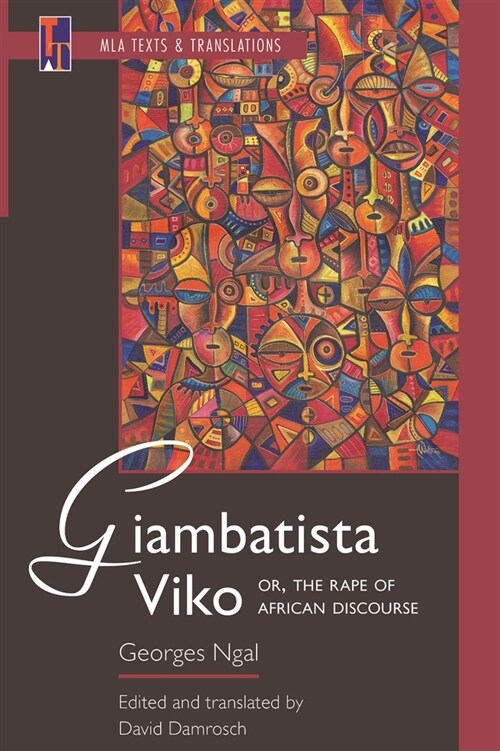Giambatista Viko; Or, the Rape of African Discourse: An MLA Translation (Paperback, Critical)