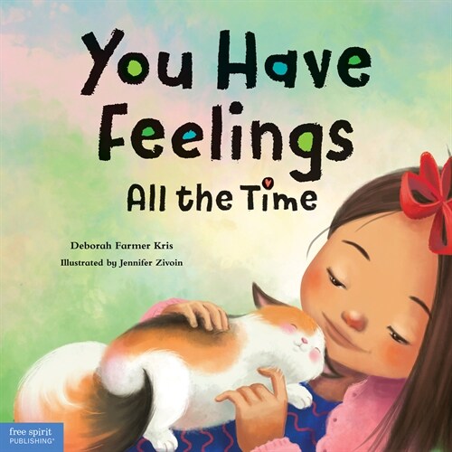 You Have Feelings All the Time (Hardcover)