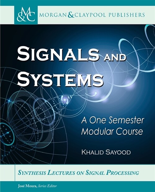 Signals and Systems: A One Semester Modular Course (Paperback)