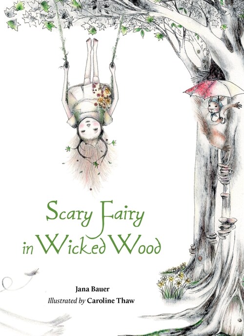 Scary Fairy in Wicked Wood (Hardcover)