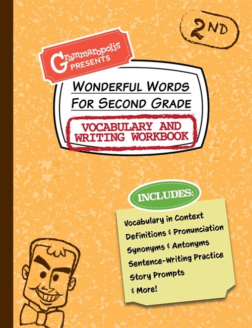 Wonderful Words for Second Grade Vocabulary and Writing Workbook: Definitions, Usage in Context, Fun Story Prompts, & More (Paperback)