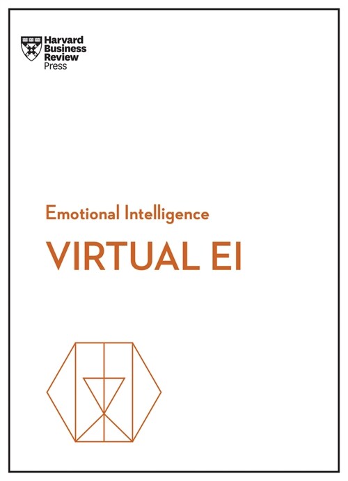 Virtual Ei (HBR Emotional Intelligence Series) (Hardcover)