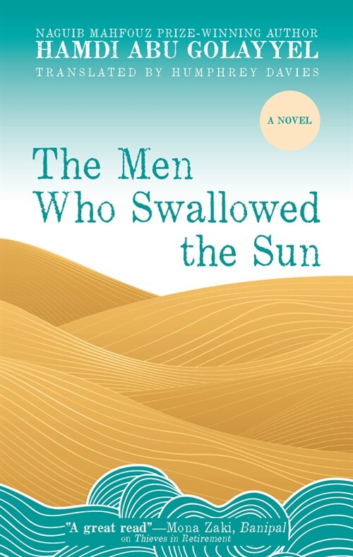 The Men Who Swallowed the Sun (Paperback)