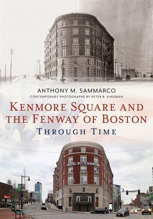 Kenmore Square and the Fenway of Boston Through Time (Paperback)