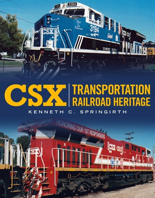 Csx Transportation Railroad Heritage (Paperback)