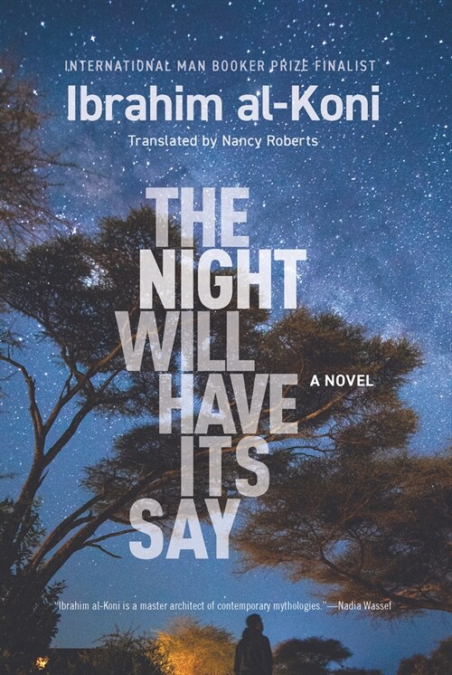 The Night Will Have Its Say (Hardcover)