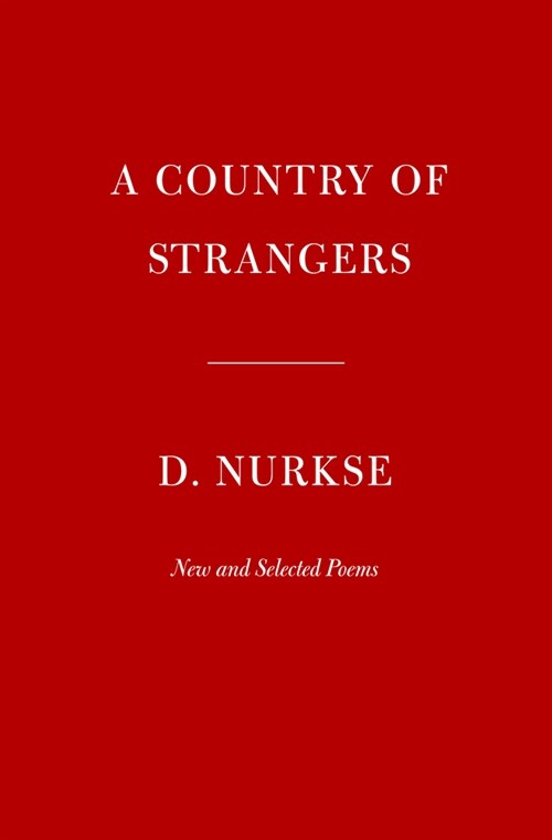 A Country of Strangers: New and Selected Poems (Hardcover)