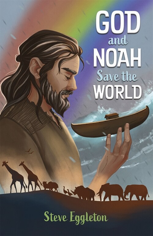 God and Noah Save the World (Paperback)