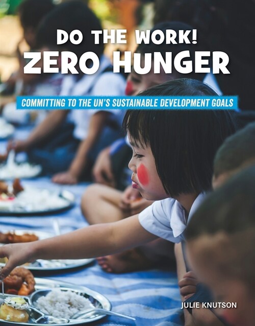 Do the Work! Zero Hunger (Paperback)