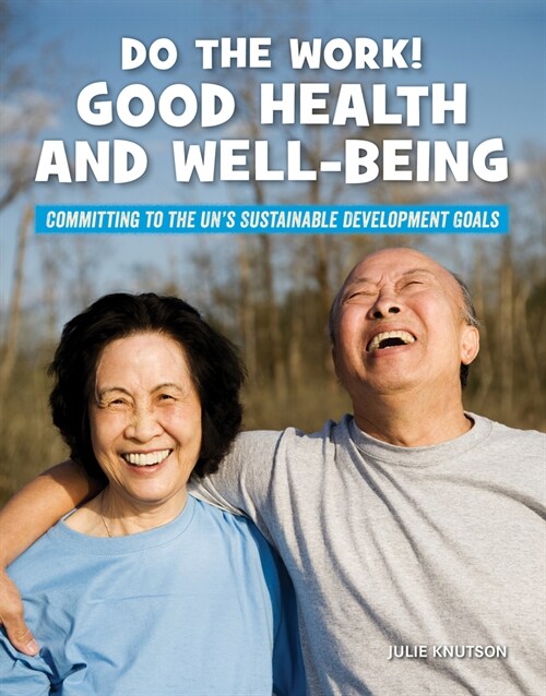 Do the Work! Good Health and Well-Being (Paperback)