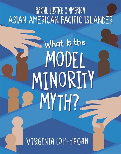 What Is the Model Minority Myth? (Paperback)