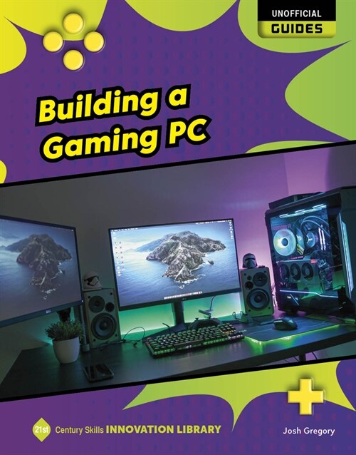 Building a Gaming PC (Paperback)