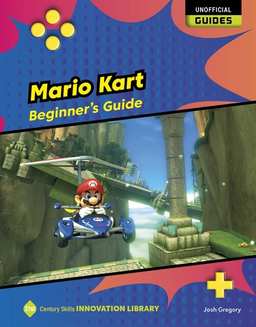 Mario Kart: Beginners Guide (Paperback)