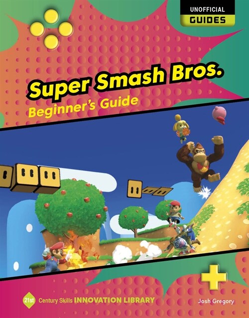 Super Smash Bros.: Beginners Guide (Paperback)