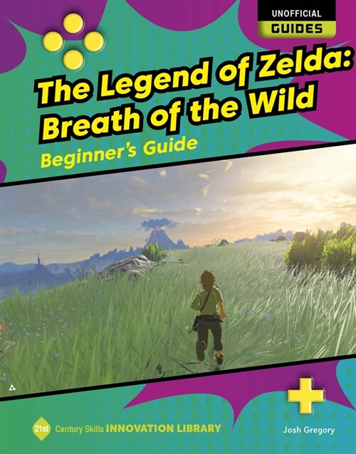 The Legend of Zelda: Breath of the Wild: Beginners Guide (Paperback)