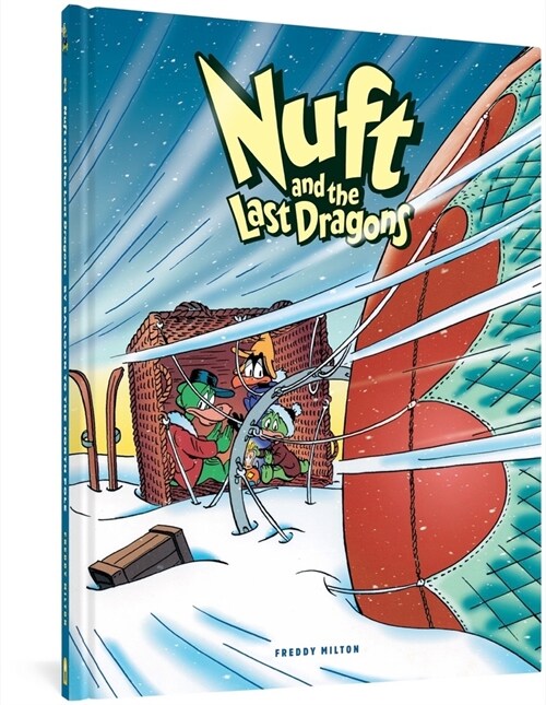 Nuft and the Last Dragons, Volume 2: By Balloon to the North Pole (Paperback)