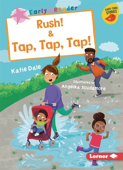 Rush! & Tap, Tap, Tap! (Paperback)