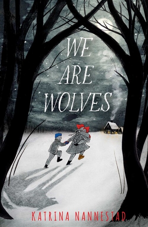 We Are Wolves (Hardcover)