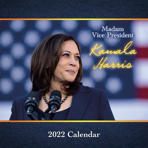 Kamala Harris - Madame Vice President (Wall)