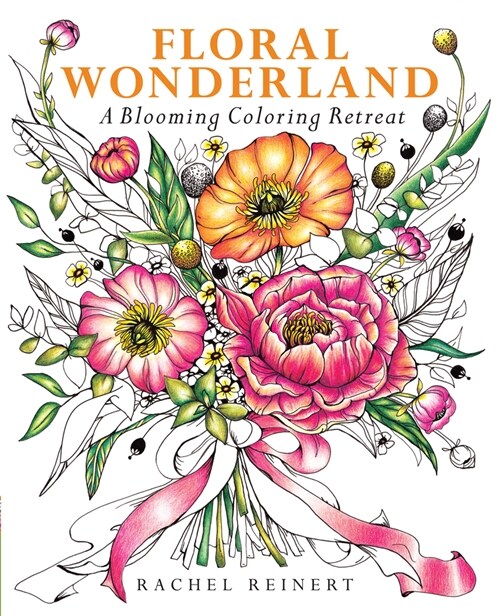 Floral Wonderland: A Blooming Coloring Retreat (Paperback)