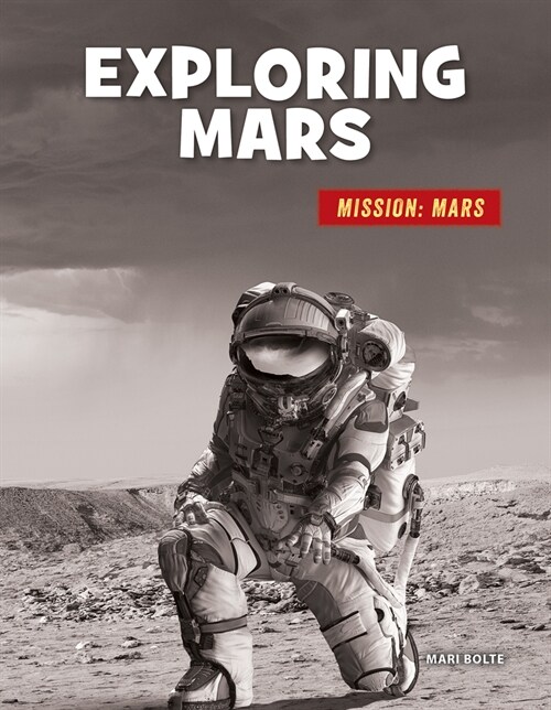 Exploring Mars (Paperback)