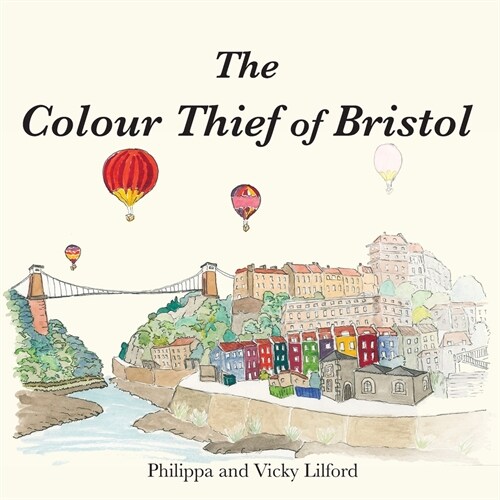 The Colour Thief of Bristol (Paperback)