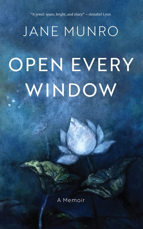 Open Every Window: A Memoir (Hardcover)