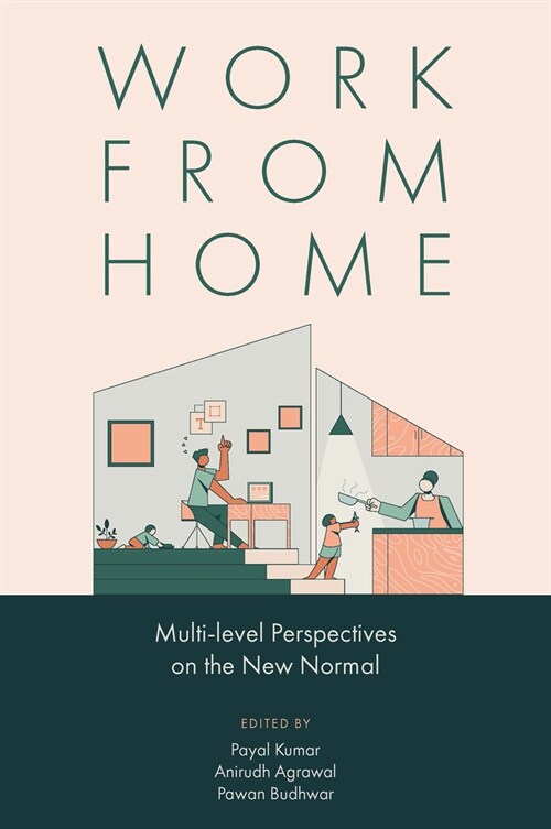 Work from Home : Multi-level Perspectives on the New Normal (Hardcover)