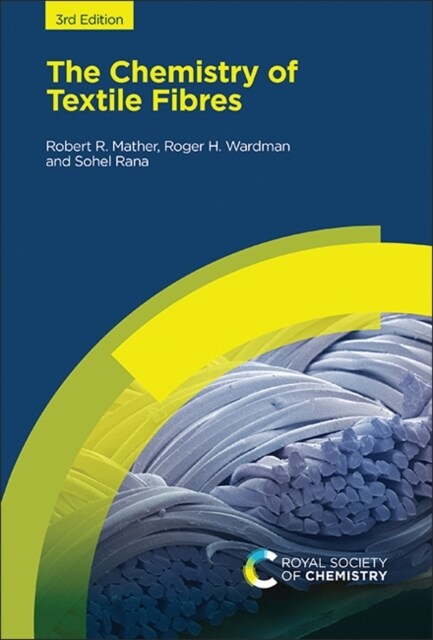 Chemistry of Textile Fibres (Hardcover, 3 ed)