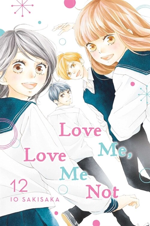 Love Me, Love Me Not, Vol. 12 (Paperback)