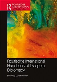 Routledge International Handbook of Diaspora Diplomacy (Hardcover, 1)