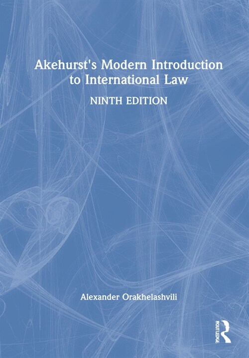 Akehursts Modern Introduction to International Law (Hardcover, 9 ed)