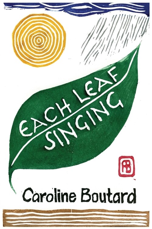 Each Leaf Singing (Paperback)