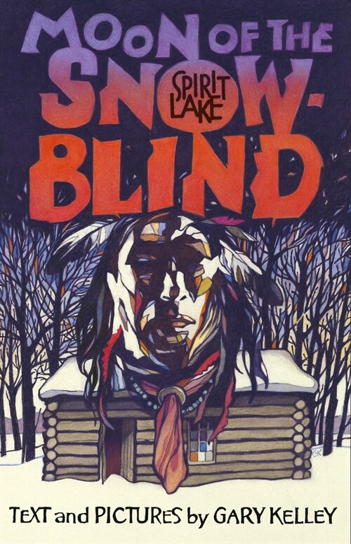 Moon of the Snow Blind: Spirit Lake (Paperback)