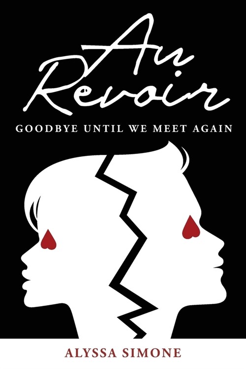 Au Revoir: Goodbye Until We Meet Again (Paperback)
