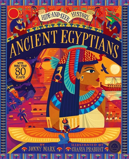 Ancient Egyptians: Hide and Seek History: With More Than 80 Flaps! (Hardcover)