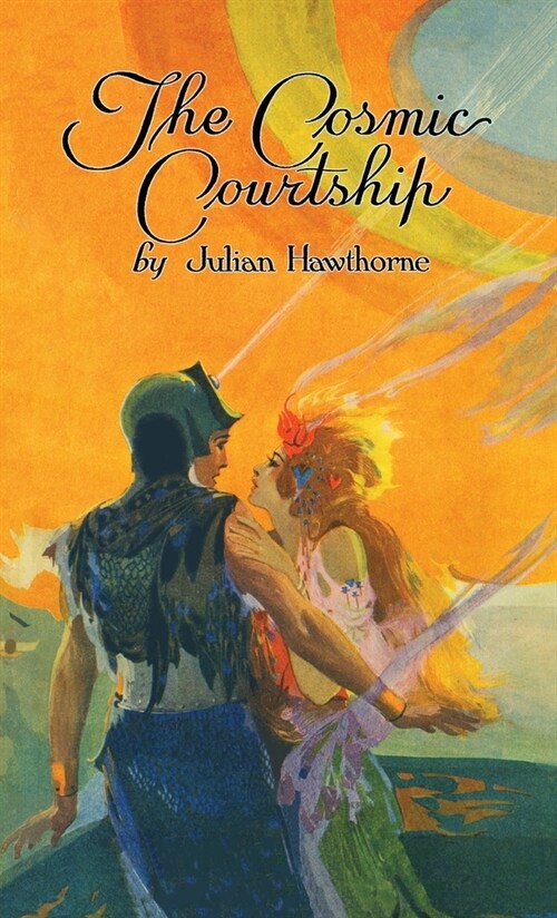The Cosmic Courtship (Paperback, Cirsova Classic)