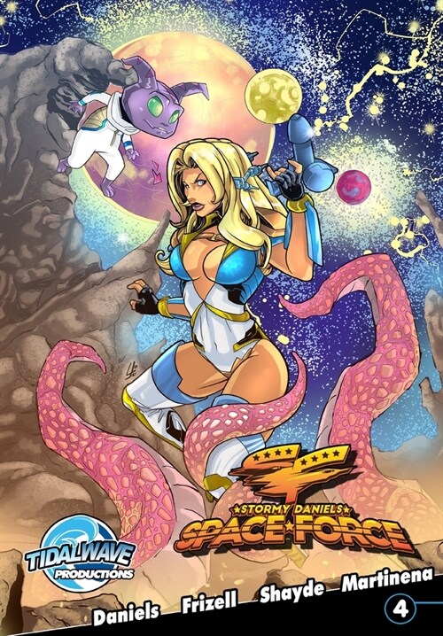 Stormy Daniels: Space Force #4 (Paperback)