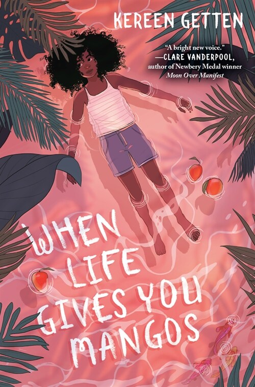 When Life Gives You Mangos (Paperback)