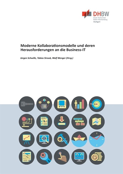 Moderne Kollaborationsmodelle und deren Herausforderungen an die Business‐IT (Paperback)