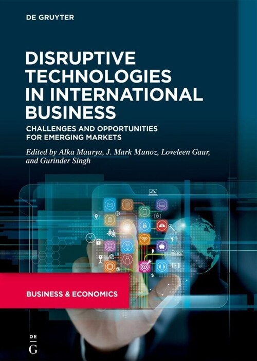 Disruptive Technologies in International Business: Challenges and Opportunities for Emerging Markets (Hardcover)