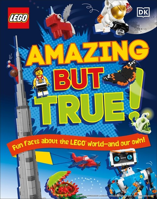 Lego Amazing But True: Fun Facts about the Lego World - And Our Own! (Hardcover)