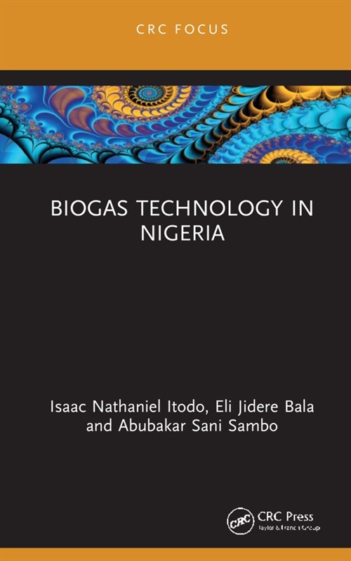 Biogas Technology in Nigeria (Hardcover, 1)