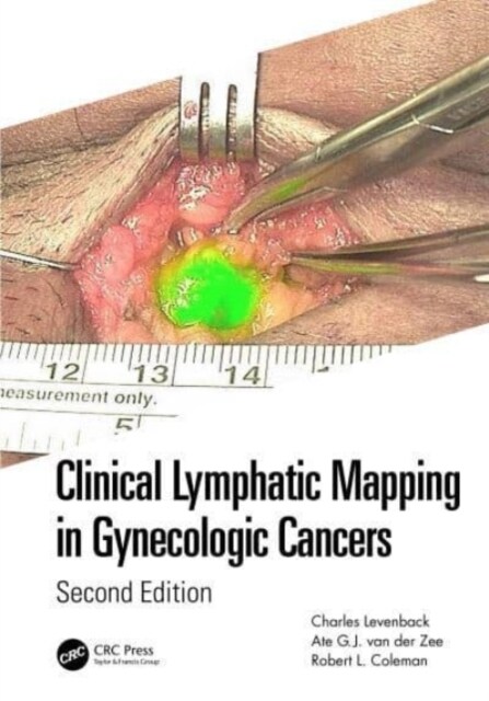 Clinical Lymphatic Mapping in Gynecologic Cancers (Hardcover, 2 ed)