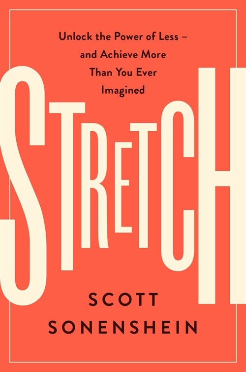 Stretch (Spanish Edition): Logra Con Menos Conseguir M? de Lo Que Nunca Imaginaste (Paperback)