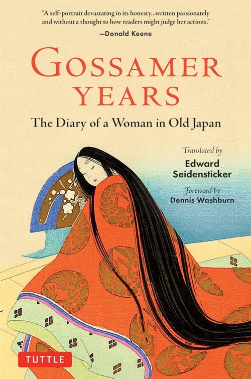 Gossamer Years: Love, Passion and Marriage in Old Japan - The Intimate Diary of a Female Courtier (Paperback)