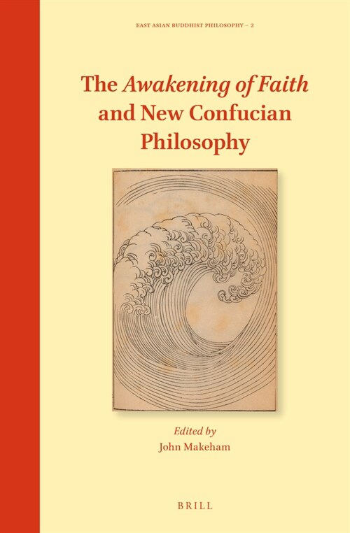 The Awakening of Faith and New Confucian Philosophy (Hardcover)