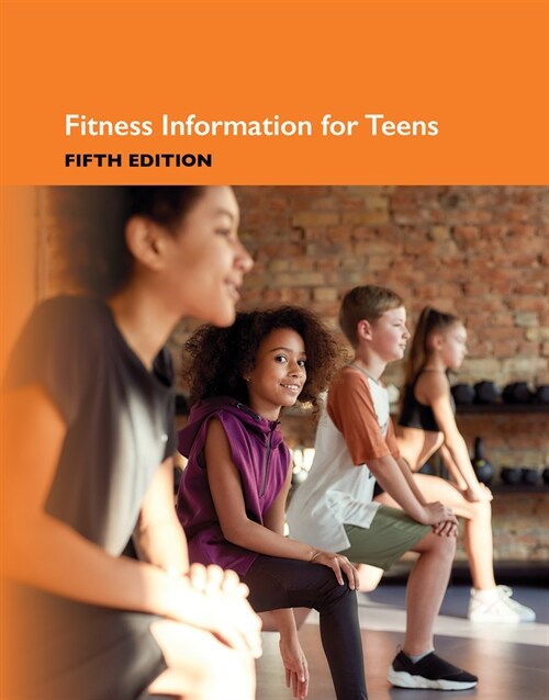 Fitness Info for Teens 5th Ed (Hardcover, 5)