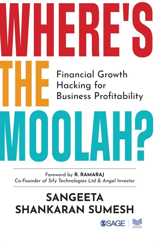 Wheres the Moolah?: Financial Growth Hacking for Business Profitability (Paperback)