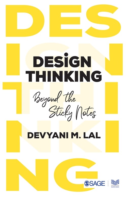 Design Thinking: Beyond the Sticky Notes (Paperback)